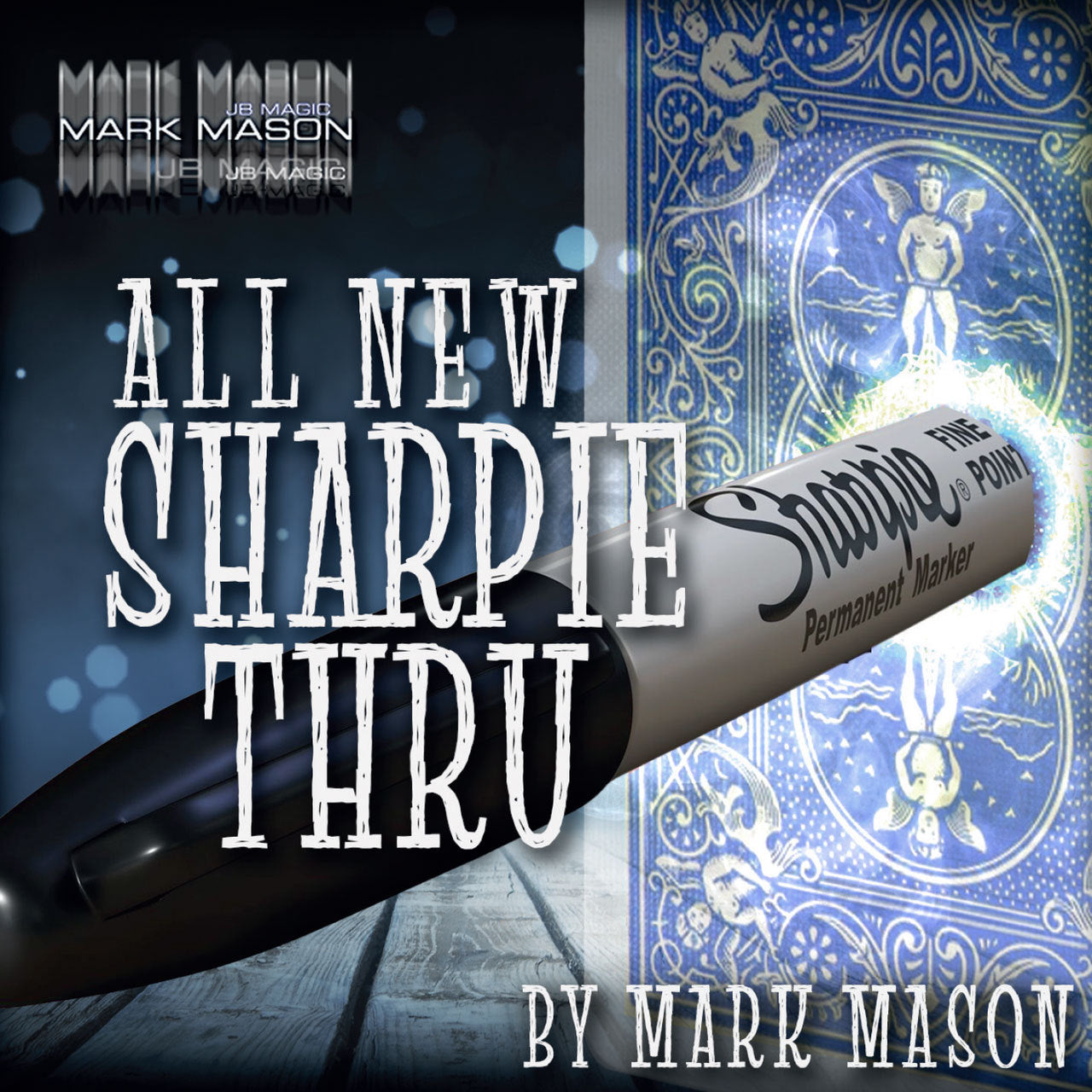 All New Sharpie Thru by Mark Mason (BLUE)